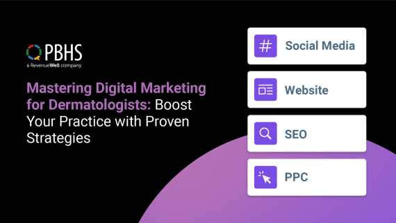 Mastering Digital Marketing for Dermatologists: Boost Your Practice with Proven Strategies
